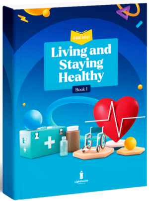 Living and Staying Healthy Book 1