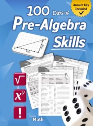 One Hundred Days of Pre-Algebra Skills