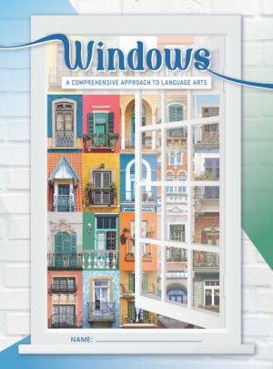 Windows A Comprehensive Approach to Language Arts