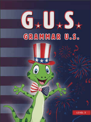 GUS Grammar Workbook: A Dynamic Approach to Learning Grammar - Level 3