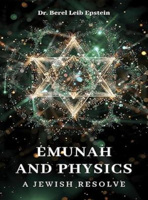Emunah and Physics